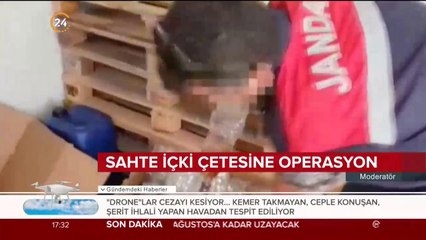 Sahte içki çetesine operasyon