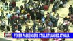 Fewer passengers still stranded at NAIA