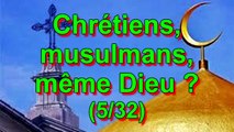 Chrétiens, musulmans, même Dieu (Coran 2.139 ; 29.46) ? (5/32)