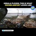 Kerala is hit by its worst rains and floods since 1924.