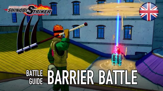 Naruto to Boruto : Shinobi Striker - Trailer Barrier Battle