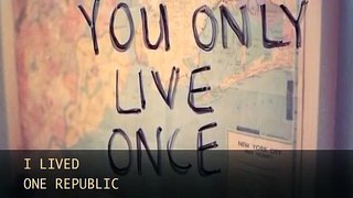 OneRepublic I lived (Traduzione Italiana)