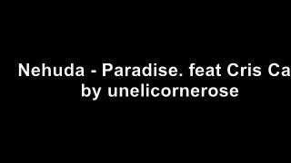 Nehuda Paradise (feat. Cris Cab) Lyrics