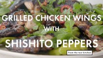 Carla Makes Grilled Chicken Wings with Shishito Peppers | From the Test Kitchen | Bon Appétit