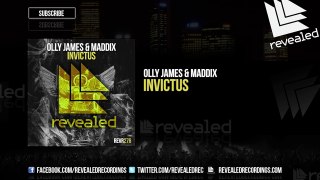 Olly James & Maddix Invictus [OUT NOW!]