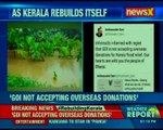 Kerala Floods: India refuses to accept an assistance from Thailand for re-building the state