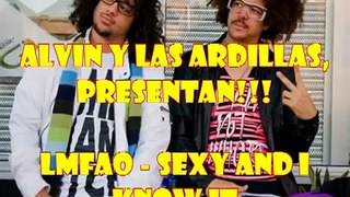 LMFAO Sexy And I Know It (Alvin y las Ardillas)