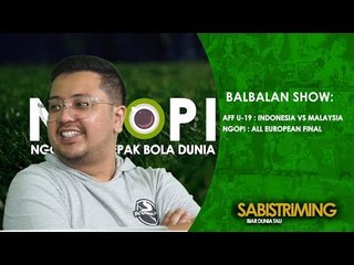 Highlight Balbalanshow 12 Juli 2018