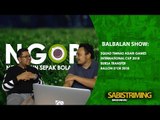 Balbalan Show 26 Juli 2018 : Squad Timnas ASIAN GAMES