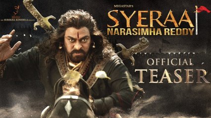 Sye Raa Narasimha Reddy Teaser Relesed
