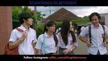 Official Trailer SOMETHING IN BETWEEN (2018) Jefri Nichol & Amanda Rawles