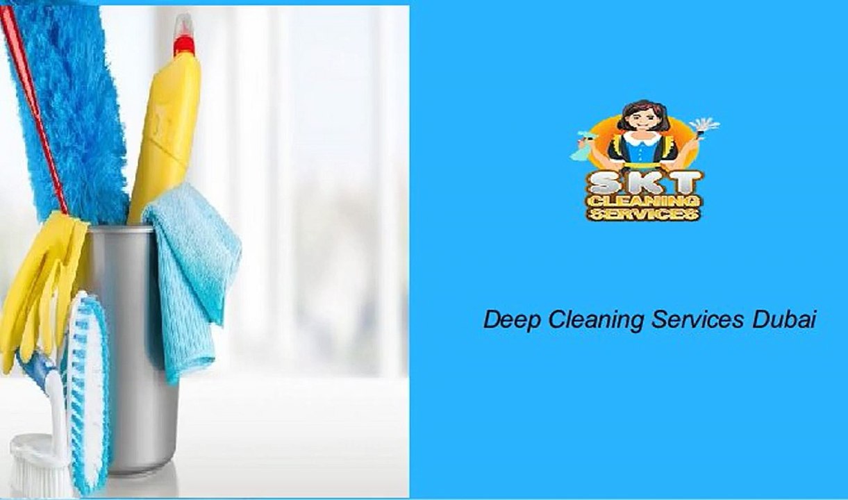 Deep Cleaning Services Dubai | SKT Cleaning