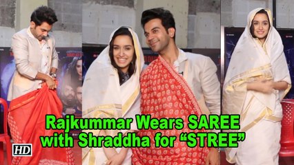 Rajkummar Wears SAREE with Shraddha for “STREE”