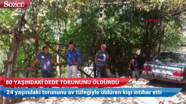 80 yaşındaki dede 24 yaşındaki torununu öldürüp intihar etti