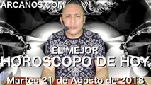 EL MEJOR HOROSCOPO DE HOY ARCANOS Martes 21 de Agosto de 2018