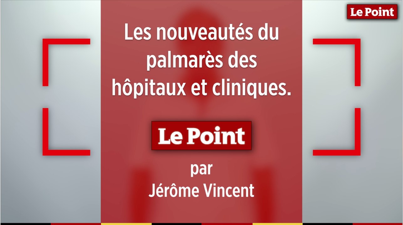 Les nouveautés du palmarès des hôpitaux et cliniques