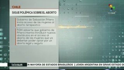 FIDH denuncia que gobierno de Piñera obstaculiza el aborto en Chile