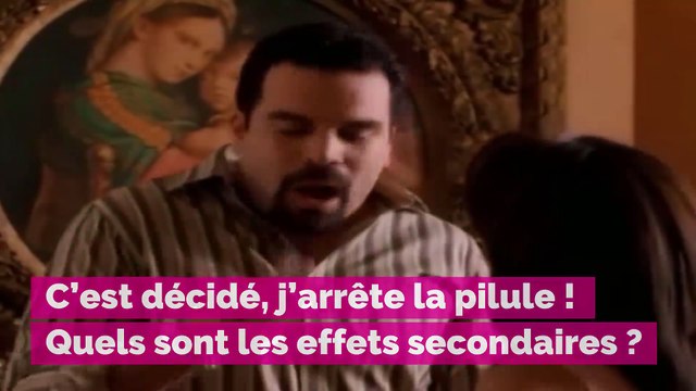 Quels sont les effets secondaires quand on arrête la pilule ?