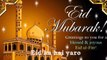 Eid Mubarak WhatsApp status video || Bakra Eid special WhatsApp status video