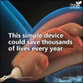 It's cheap, effective, and easy to use: this device could save the lives of millions of mothers and their babies