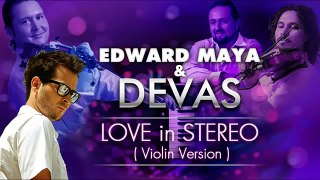 Edward Maya ft Devas New SoNg new