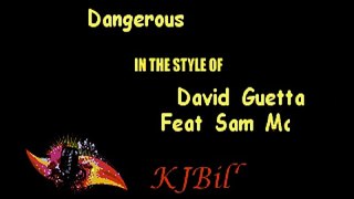 David Guetta Feat Sam Martin karaoke Dangerous