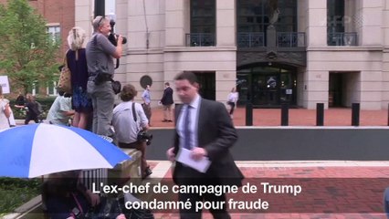L'ex-chef de campagne de Donald Trump condamné pour fraude