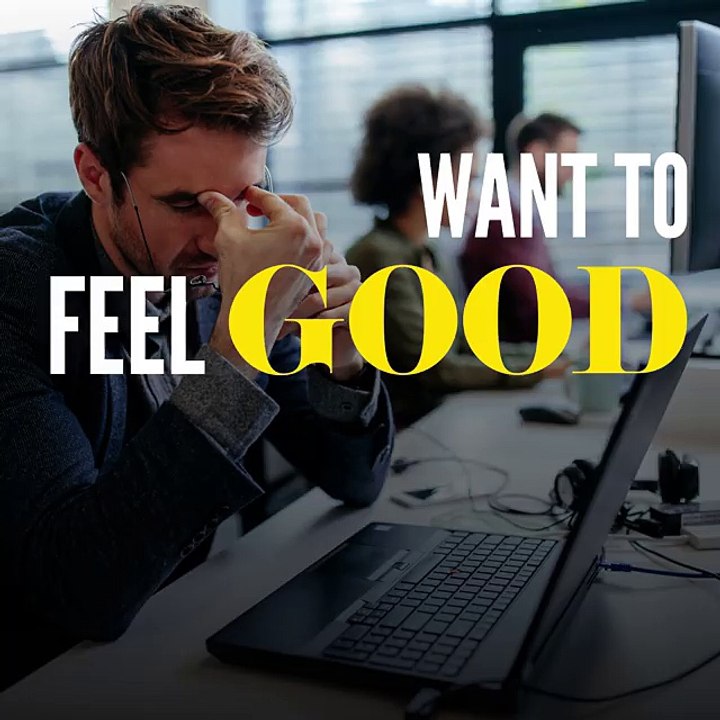 Want To Feel Good At The End Of The Day?