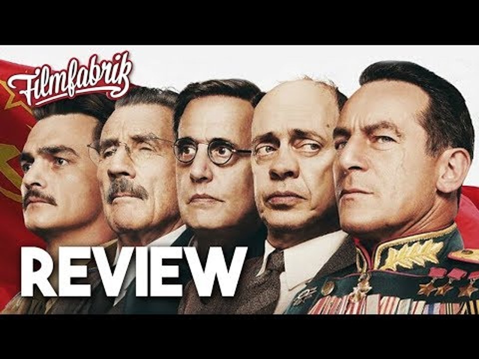 THE DEATH OF STALIN | Kritik & Review | Steve Buscemi 2018