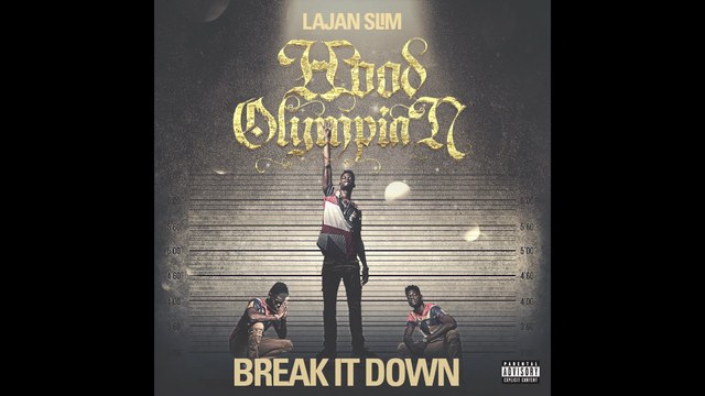 Lajan Slim - Break It Down