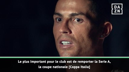 Juve - Ronaldo : "Je veux remporter la Champions League"