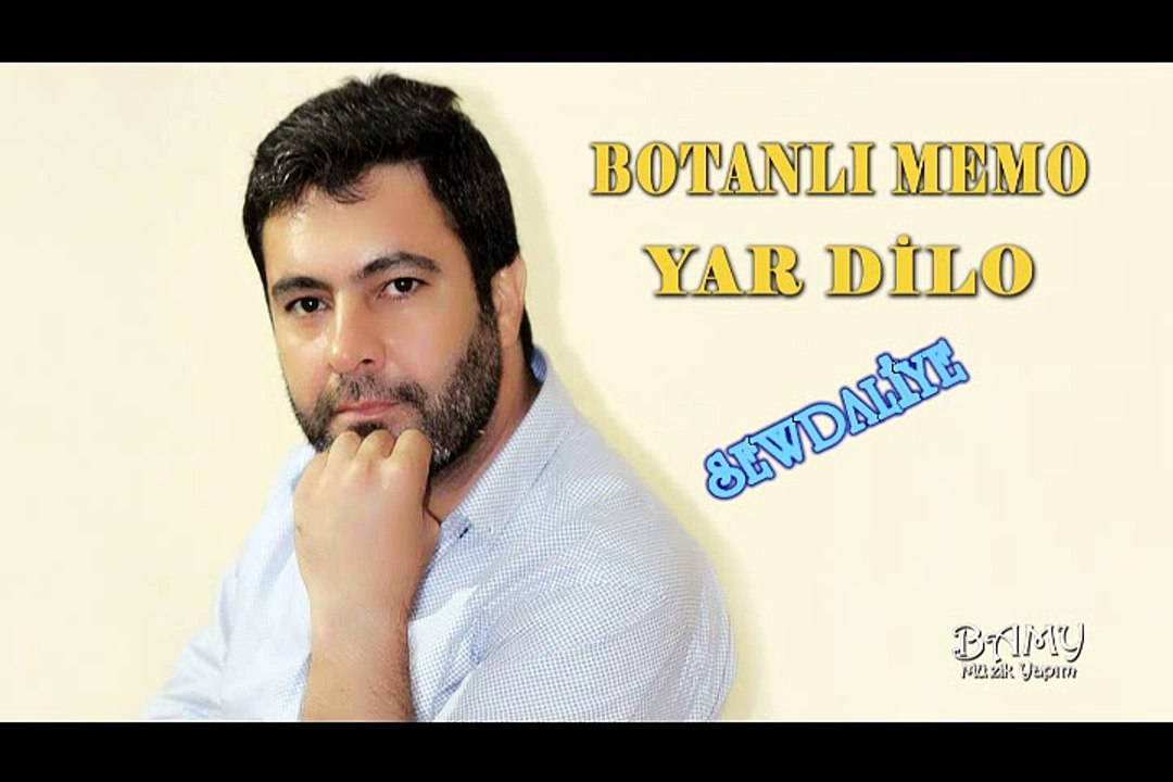 BOTANLI MEMO - SEWDALİYE