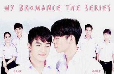 (HunSub)-My Bromance The Series-7.rész