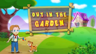 Out in the garden Nursery rhymes for Children