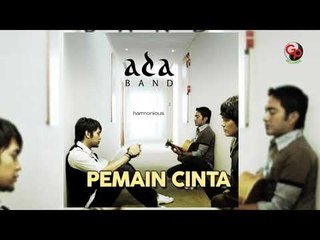ADA BAND - Pemain Cinta (Official Audio)