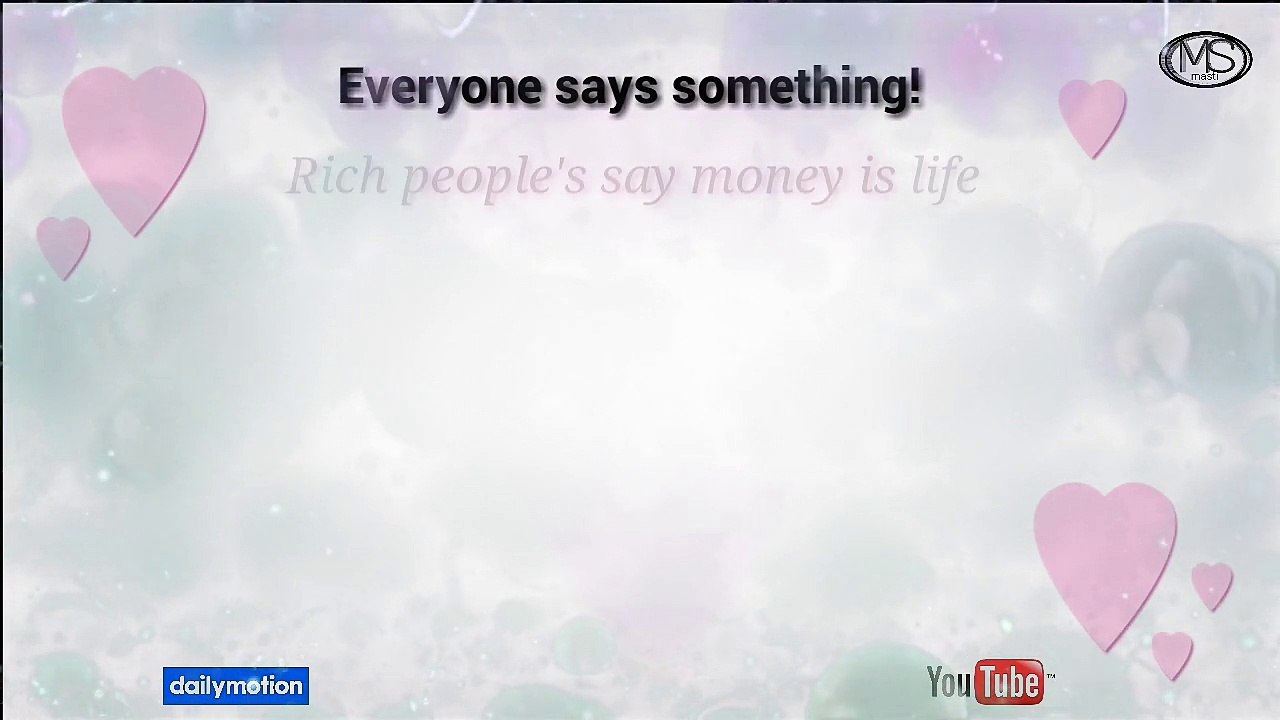 Everyone say some thing;/"""new status by MS masti
