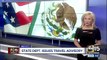 State Department issues travel warning for Mexico