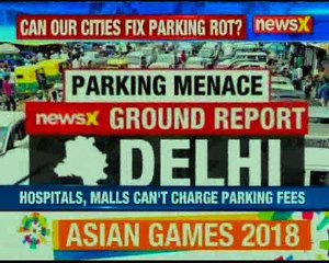 Parking war: India's Parking mess; can our cities fix parking rot