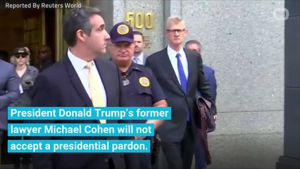 Cohen Weighs In On Whether He'll Accept A Pardon From Trump