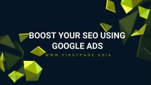 Boost Your SEO Using Google Ads