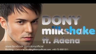 Dony Milkshake ft. Adena (Official Radio Version)