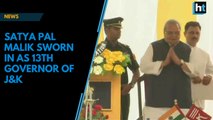 Satya Pal Malik sworn in as 13th Governor of J&K