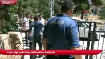 Polis linç edilmekten kurtardı