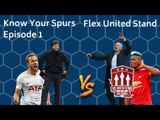 MAN UTD VS TOTTENHAM | BRAND NEW SHOW!! | KNOW YOUR SPURS