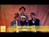 Aboi- Ada-Ada Saja