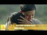 Repvblik - Sayang Sampai Mati (Official Music Video with Lyrics)