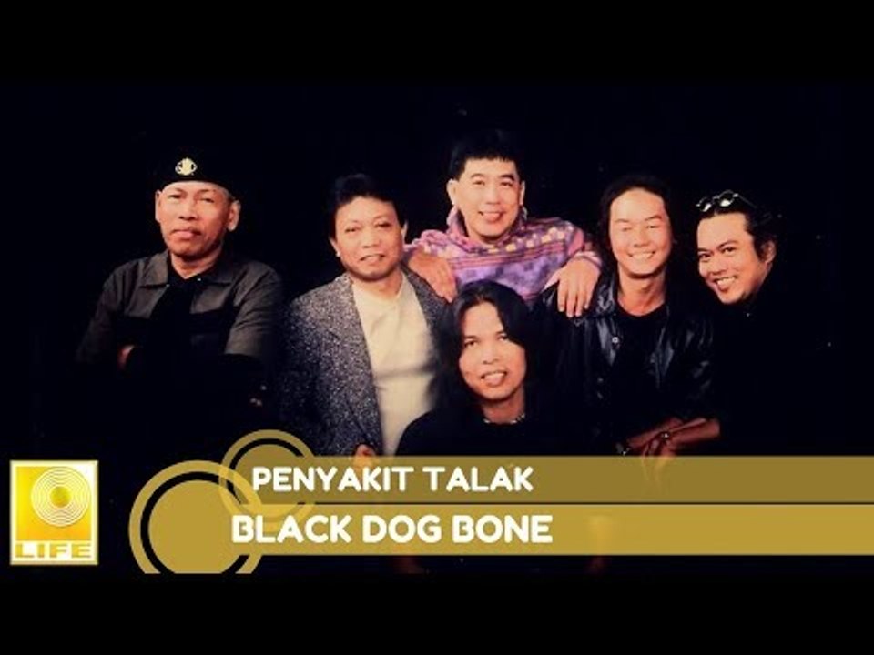 Black Dog Bone- Penyakit Talak