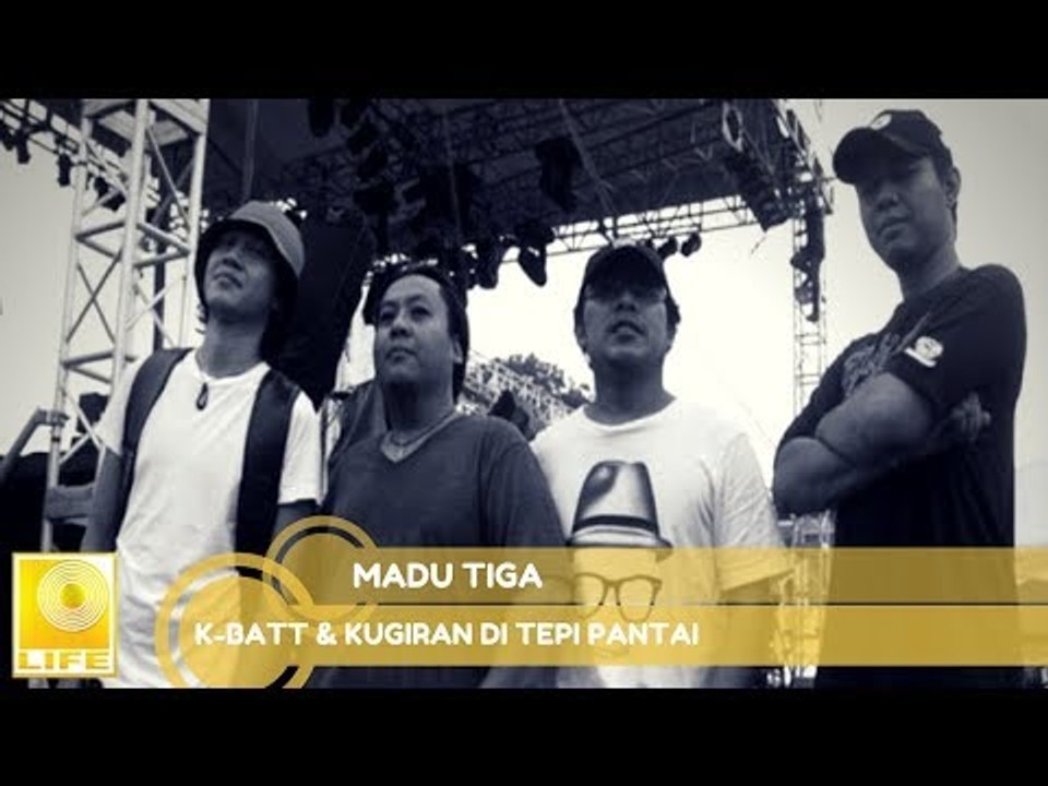 K-Batt & Kugiran Di Tepi Pantai - Madu Tiga