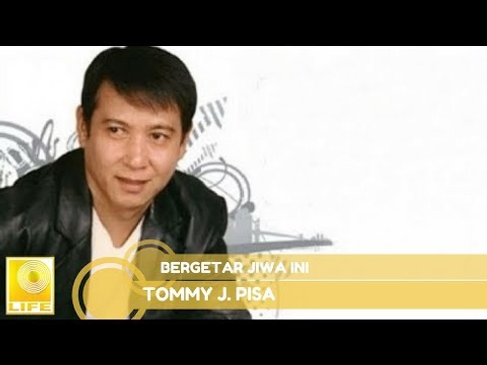 Tommy J.Pisa - Bergetar Jiwa Ini (Official Music Audio)