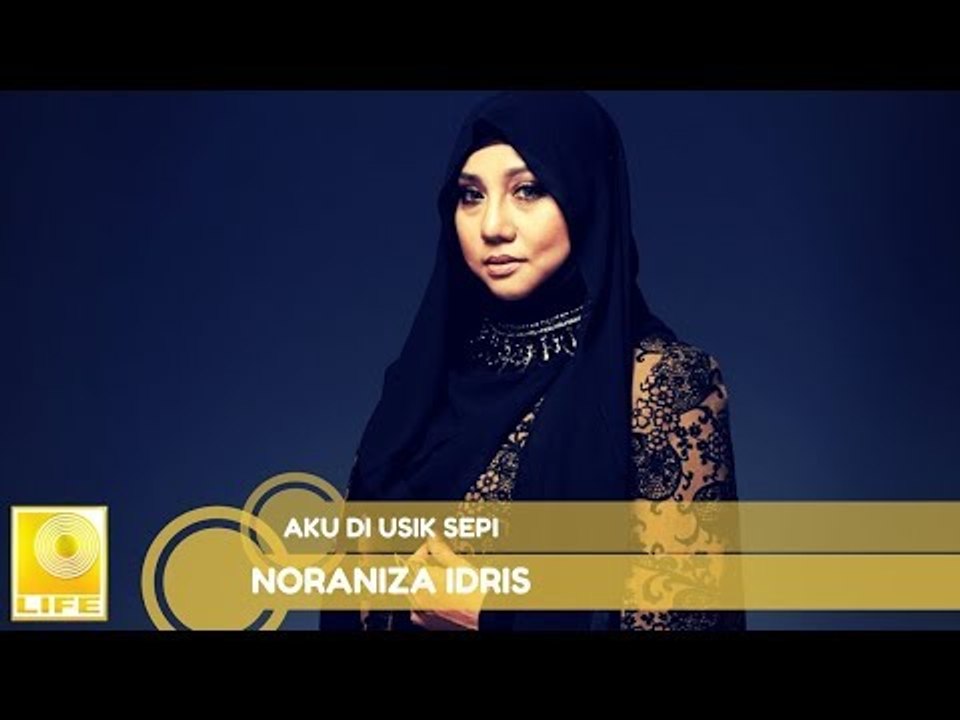 Noraniza Idris - Aku Di Usik Sepi
